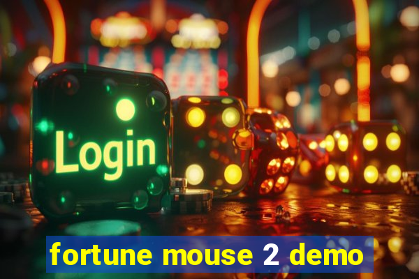 fortune mouse 2 demo